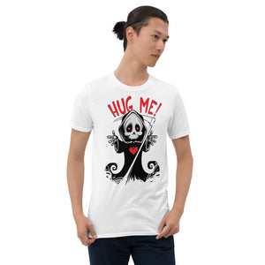 Hug the Reaper Unisex T-Shirt