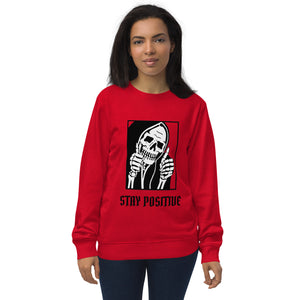Stay Positive Reaper Unisex Organic Sweatshirt