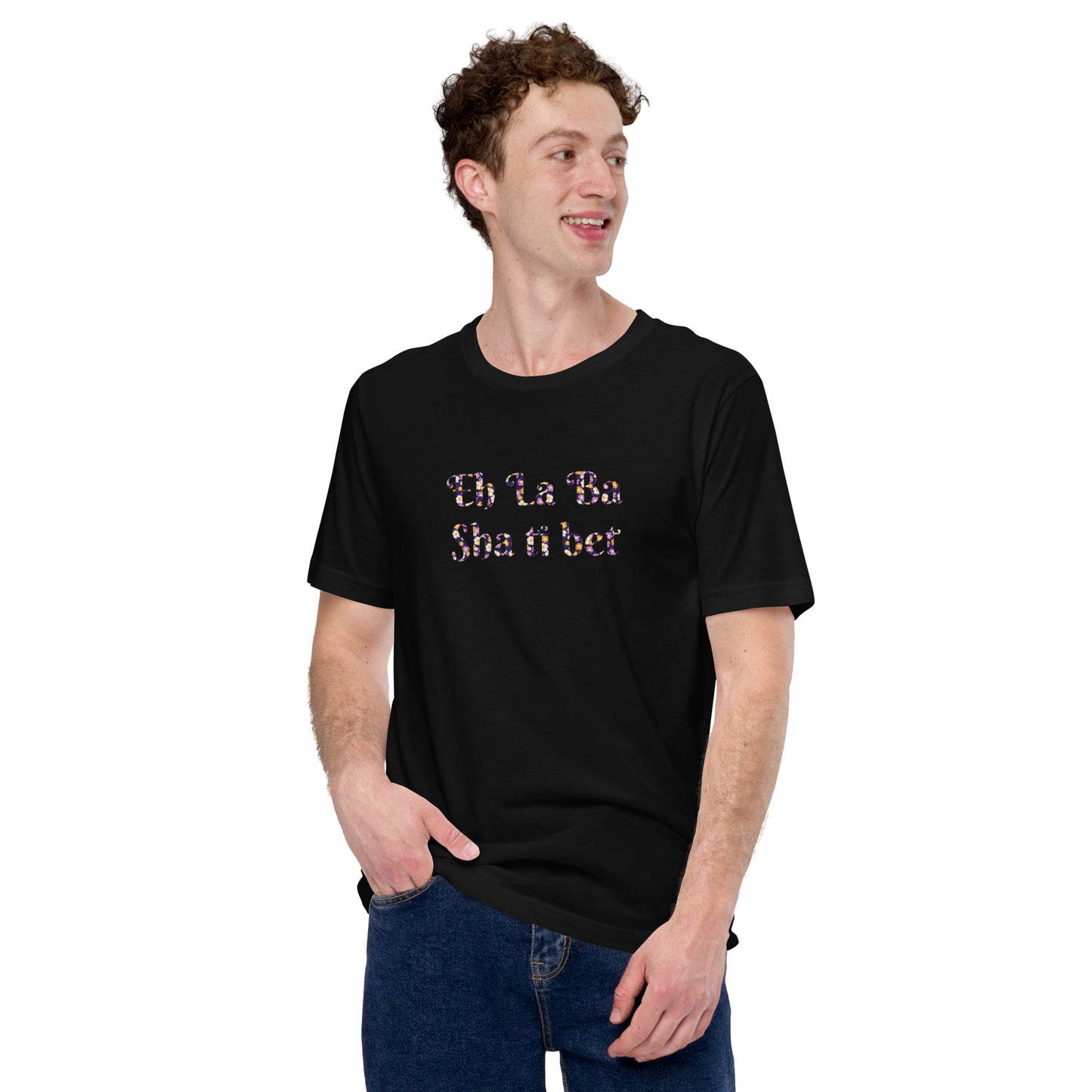 Cajun Eh La Ba Unisex T-Shirt